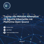 Trajnim me temë: "Metodat Alternative në Sigurinë Kibernetike me Platforma Open Source"