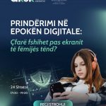 Trajnim/ Prindërimi në Epokën Digjitale: Çfarë Fshihet Pas Ekranit të Fëmijës Tënd?